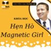 Hẹn Hò - Magnetic Girl